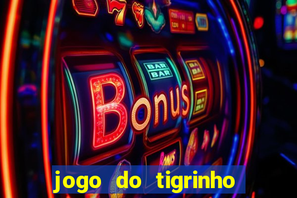 jogo do tigrinho que ganha dinheiro de verdade no pix